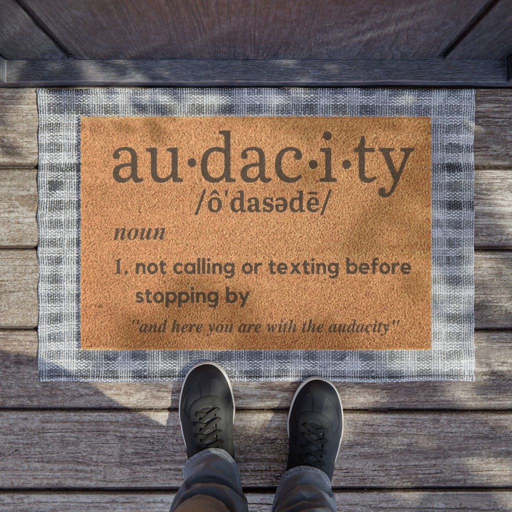 Audacity Definition Doormat – Funny Welcome Mat for Homes & Gifts