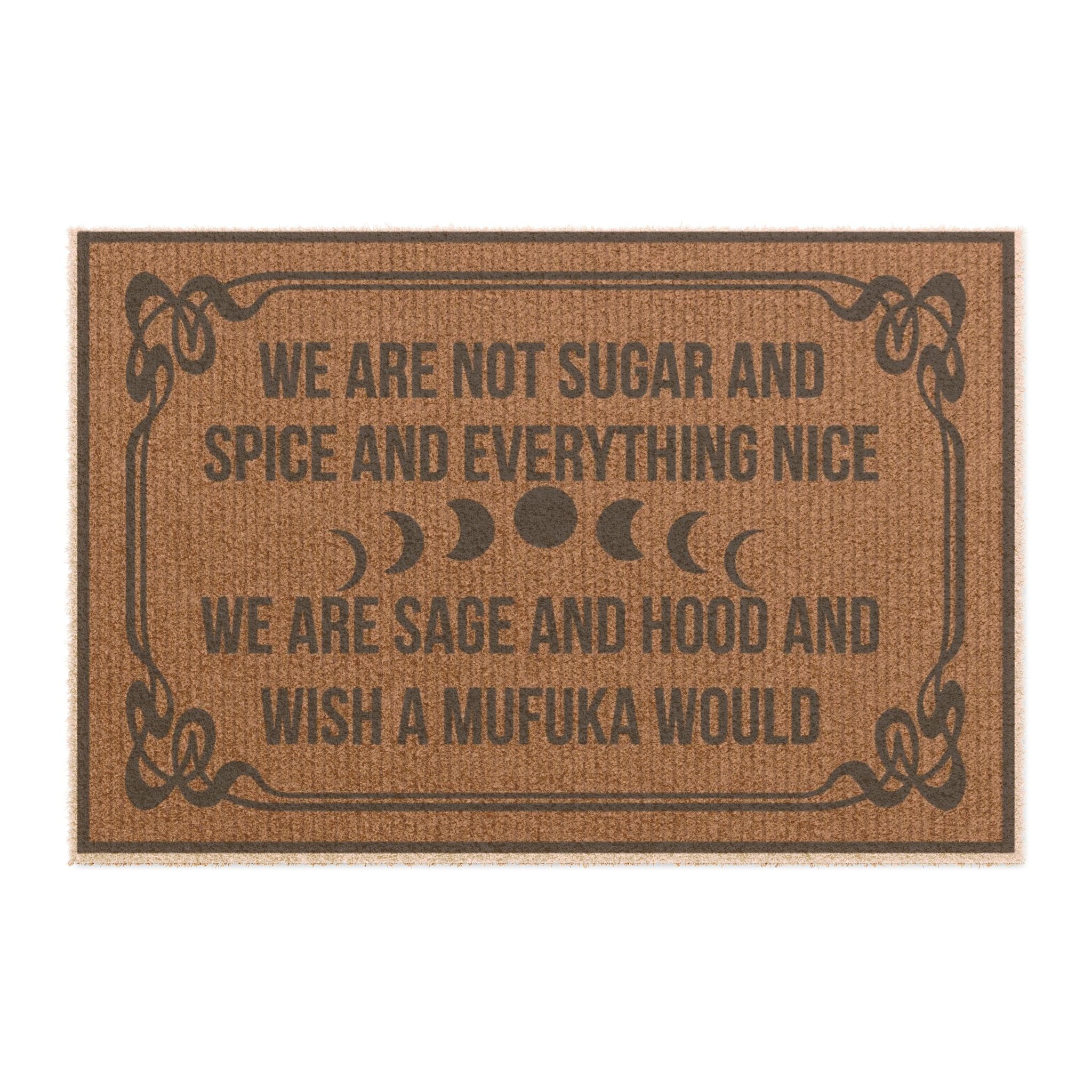 Doormat — "We Are Sage and Hood"