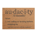 Audacity Definition Doormat – Funny Welcome Mat for Homes & Gifts