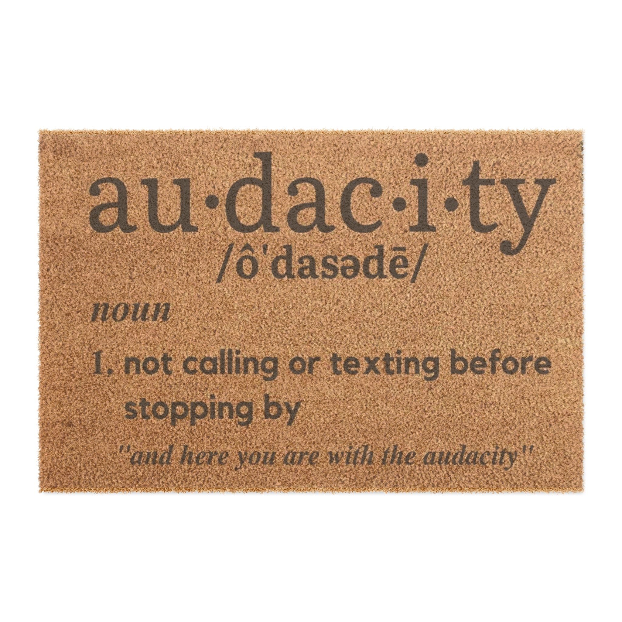 Audacity Definition Doormat – Funny Welcome Mat for Homes & Gifts
