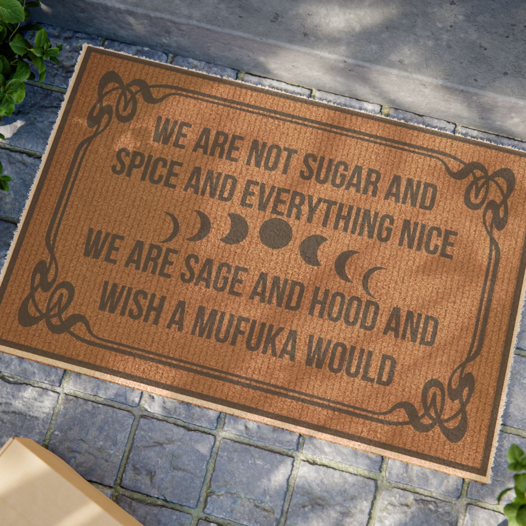 Doormat — "We Are Sage and Hood"